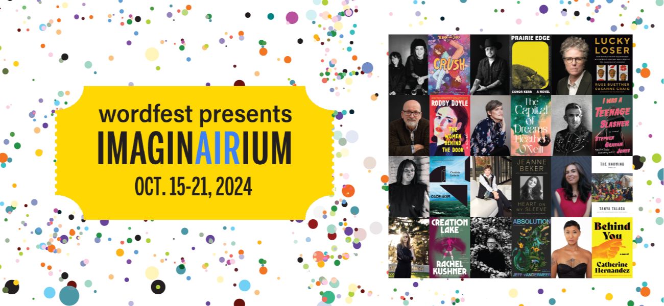 The banner for "Wordfest presents Imaginairium" (October 15-21, 2024) features a yellow ticket-shaped design with colorful confetti in the background, showcasing event details and a grid of author photos and book covers.